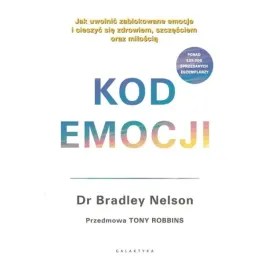 kod-emocji-dr-bradley-nelson-jak-uwolnic-zablokowane-emocje