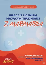 praca-z-uczniem-majacym-trudnosci-z-matematyka-poradnik-metodyczny