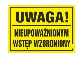 tablica-ostrzegawcza-nieupowaznionym-wstep-wzbroniony-zolta-pvc-35x25cm