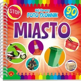 ksiazeczka-moj-pierwszy-foto-slownik-miasto