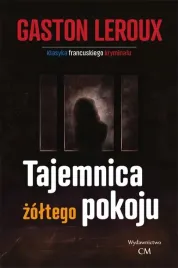 klasyka-tajemnica-zoltego-pokoju-gaston-leroux