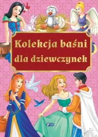 kolekcja-basni-dla-dziewczynek-bajki-dla-dzieci-oprawa-twarda-240-stron