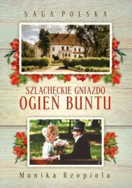 saga-polska-szlacheckie-gniazdo-t-2-ogien-buntu