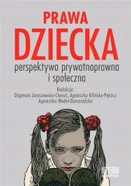 prawa-dziecka-perspektywa-prywatnoprawna-i-spol