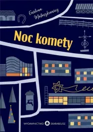noc-komety-ewelina-matuszkiewicz