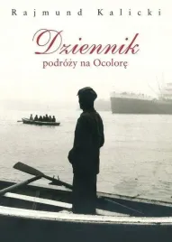 dziennik-podrozy-na-ocolore-rajmund-kalicki