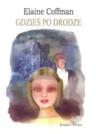 gdzies-po-drodze-coffman-elaine