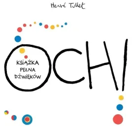 och-ksiazka-pelna-dzwiekow-herve-tullet