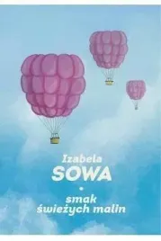 smak-swiezych-malin-izabela-sowa