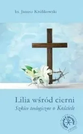 lilia-wsrod-cierni-wyd-2017-janusz-krolikowski