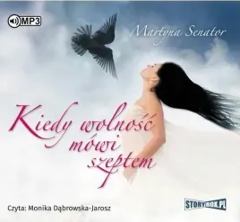 kiedy-wolnosc-mowi-szeptem-audiobook