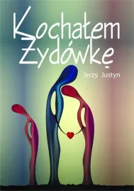 kochalem-zydowke-jerzy-justyn