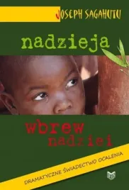 nadzieja-wbrew-nadziei-joseph-sagahutu