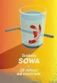 10-minut-do-centrum-izabela-sowa