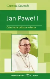 jan-pawel-i-cale-zycie-oddane-wierze