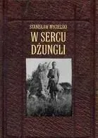 w-sercu-dzungli-stanislaw-mycielski