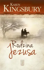 rodzina-jezusa-karen-kingsbury