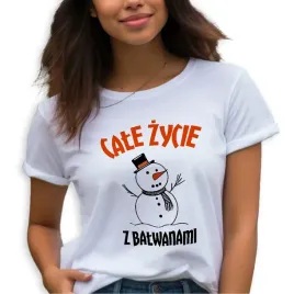 koszulka-damska-biala-na-prezent-cale-zycie-z-balwanami-zabawne-wzory-m