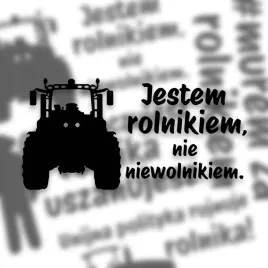 naklejki-wlepy-stickery-protest-strajk-jestem-rolnikiem-nie-niewolnikiem