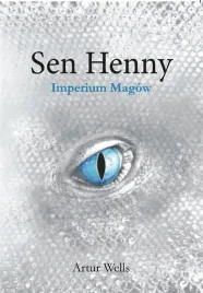 sen-henny-imperium-magow-artur-wells