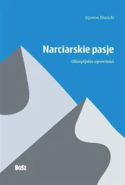 narciarskie-pasje-olimpijskie-opowiesci