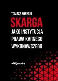 skarga-jako-instytucja-prawa-karnego-wykonawczego