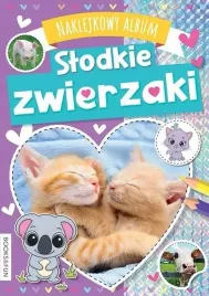 naklejkowy-album-slodkie-zwierzaki-praca-zbiorowa