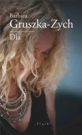 dla-barbara-gruszka-zych