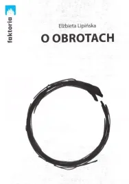 o-obrotach-elzbieta-lipinska
