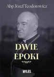 dwie-epoki-abp-jozef-teodorowicz