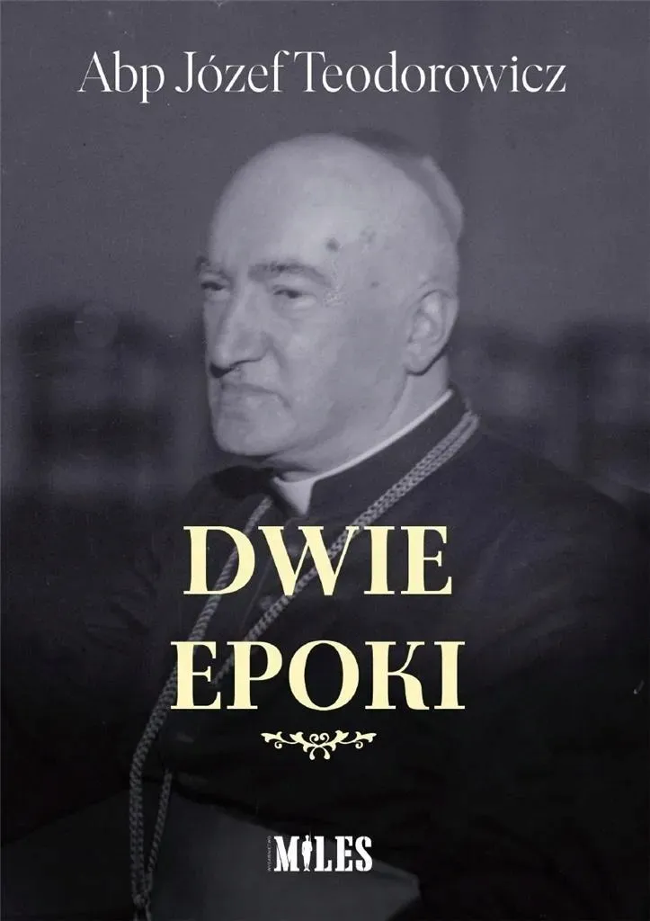 dwie-epoki-abp-jozef-teodorowicz