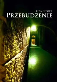 przebudzenie-eliza-segiet