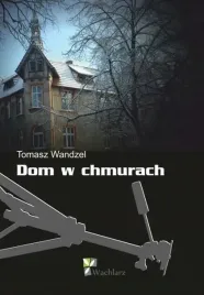 dom-w-chmurach-tomasz-wandzel