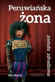 peruwianska-zona-zostala-zdradzona-mia-slowik