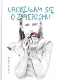 urodzilam-sie-o-zmierzchu-monika-szela