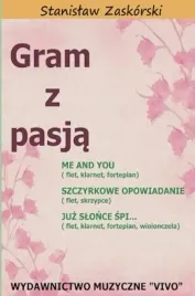 gram-z-pasja-me-and-you-stanislaw-zaskorski