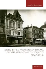 polski-rynek-wydawniczy-lwowa-w-dobie-autonomii