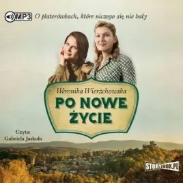 po-nowe-zycie-audiobook-weronika-wierzchowska