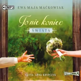 to-nie-koniec-swiata-audiobook-ewa-maja-mackowiak