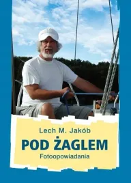 pod-zaglem-lech-m-jakob