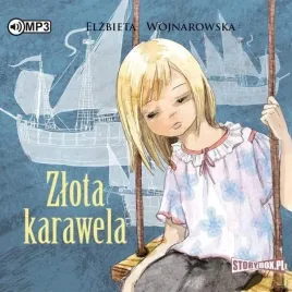 zlota-karawela-audiobook-elzbieta-wojnarowska