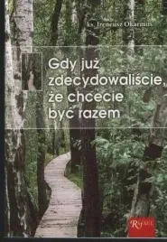 gdy-juz-zdecydowaliscie-ze-chcecie-byc-razem