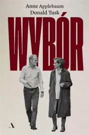 wybor-anne-applebaum-donald-tusk