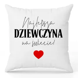 poduszka-prezent-dla-najlepszej-dziewczyny-na-swiecie-walentynki-mix-wzory