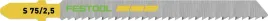 festool-brzeszczot-do-wyrzynarki-s-75-25-5-wood-fine-cut-204256