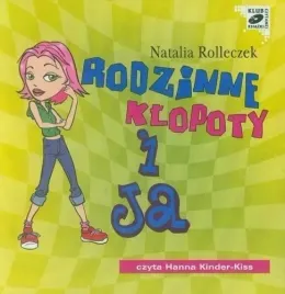 rodzinne-klopoty-i-ja-audiobook-natalia-rolleczek