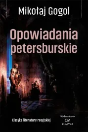 klasyka-opowiadania-petersburskie-mikolaj-gogol