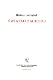 swiatlo-zachodu-bartosz-jastrzebski