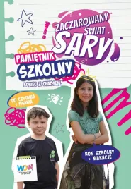 zaczarowany-swiat-sary-pamietnik-szkolny-kalendarz-plan-lekcji