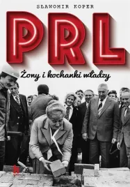 prl-zony-i-kochanki-wladzy-slawomir-koper